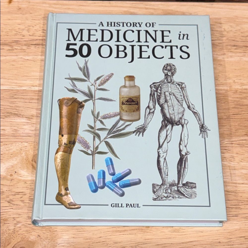 A History of Medicine in 50 Objects Book